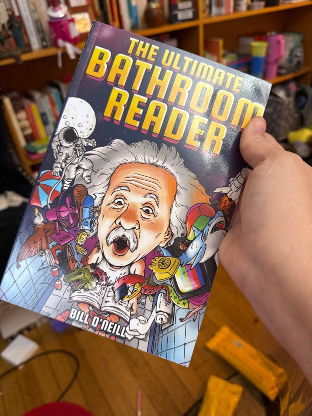 The Ultimate Bathroom Reader by Bill O'Neill - Colorful Illustrated Cover